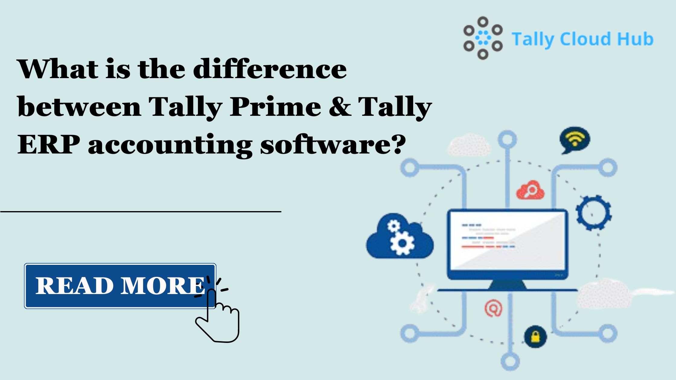 What is the difference between Tally Prime & Tally ERP accounting software?