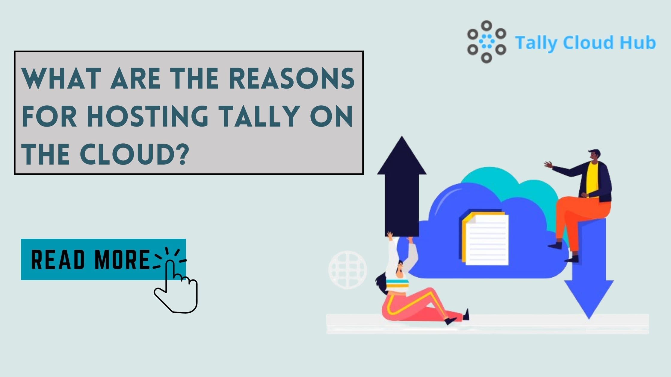 What Are the Reasons for Hosting Tally on the Cloud?