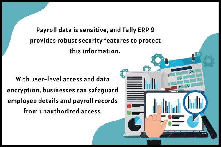 The key advantages of using Tally ERP 9 for payroll management.