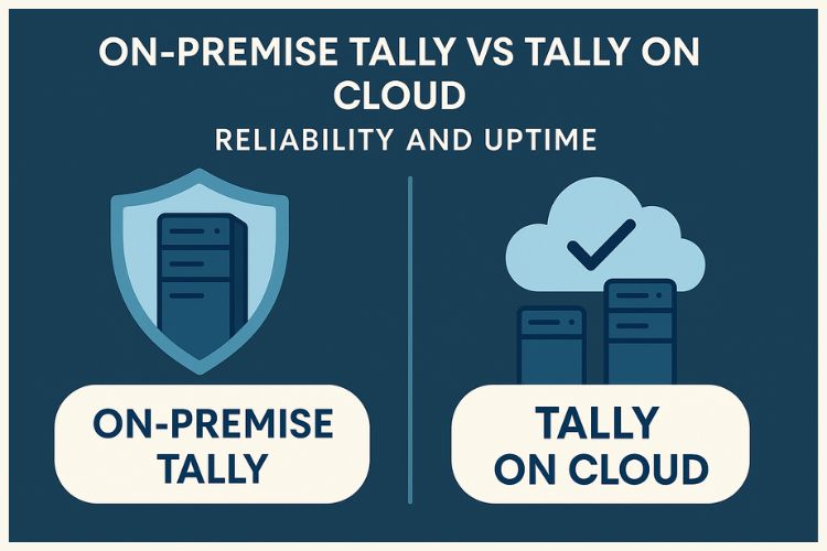 Tally on Cloud vs On-Premise Tally: Which One Fits Your Business?