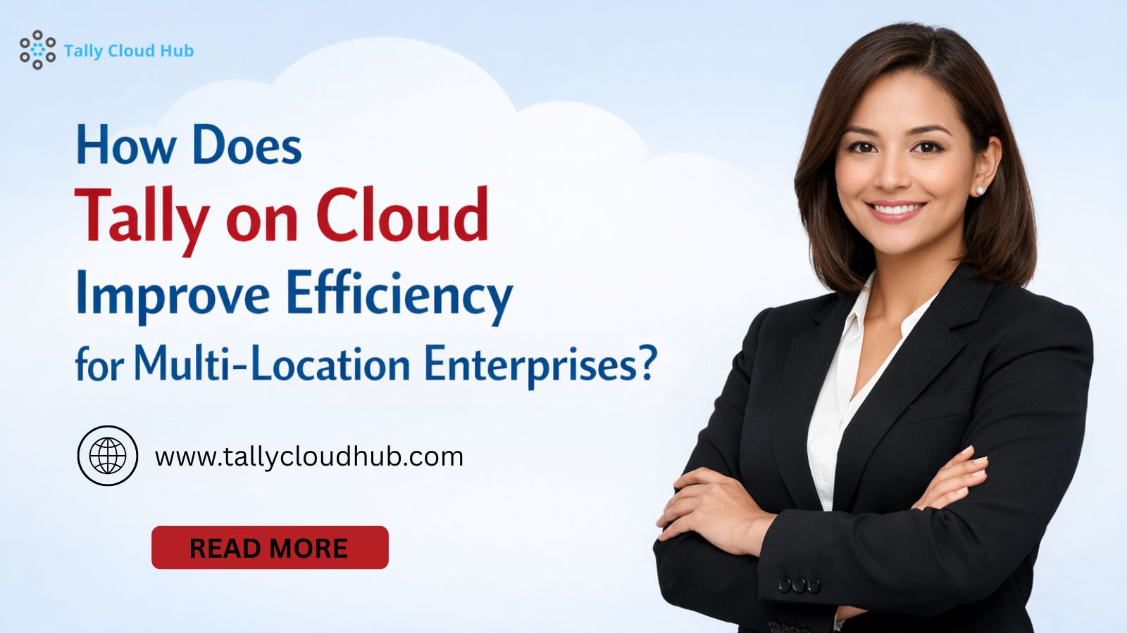 How Does Tally on Cloud Improve Efficiency for Multi-Location Enterprises?
