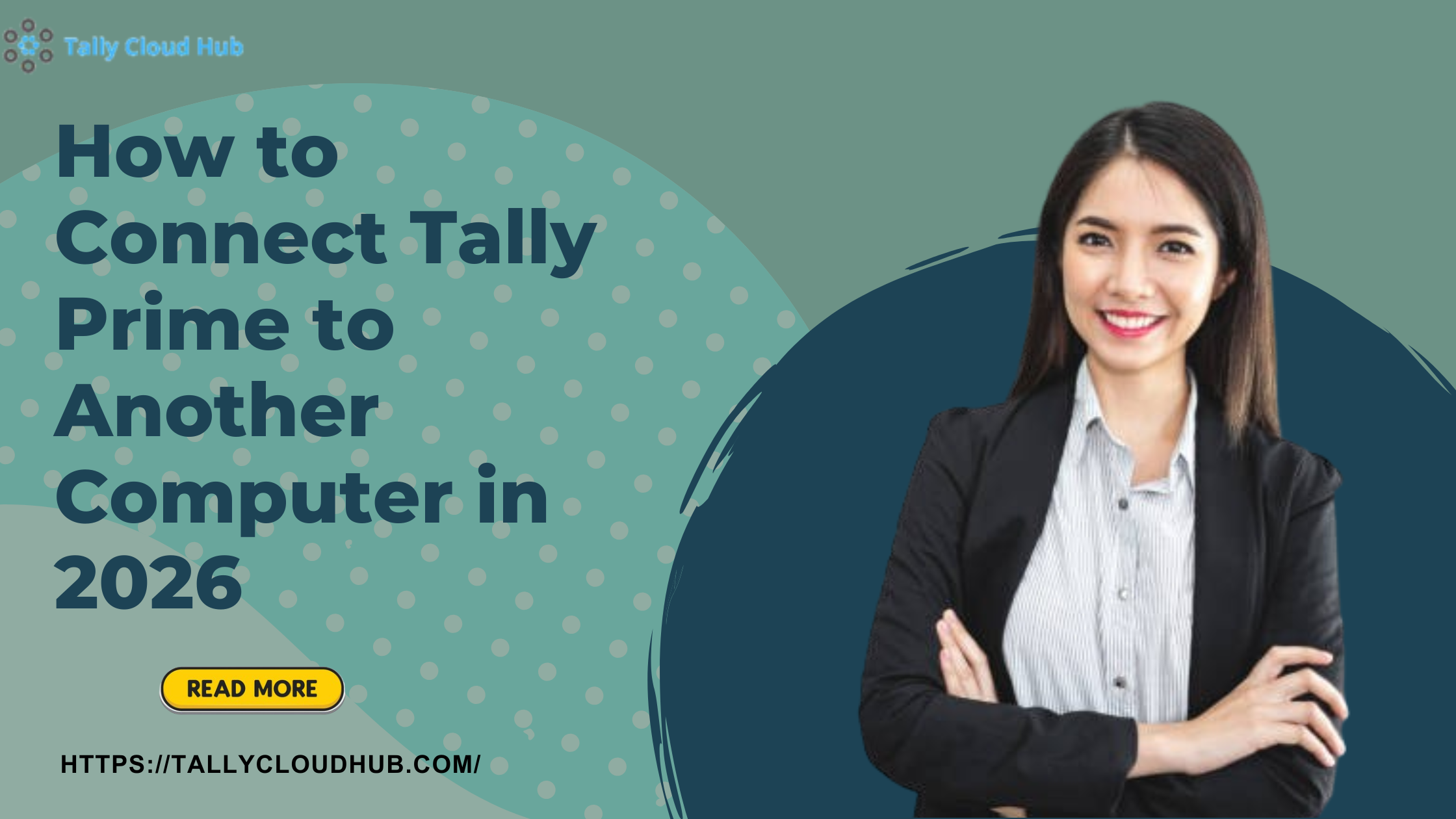 How to Connect Tally Prime to Another Computer in 2026| Tallycloudhub