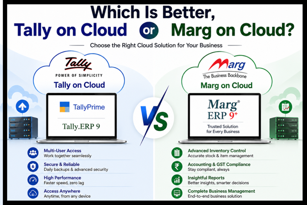 Which Is Better, Tally on Cloud or Marg on Cloud?