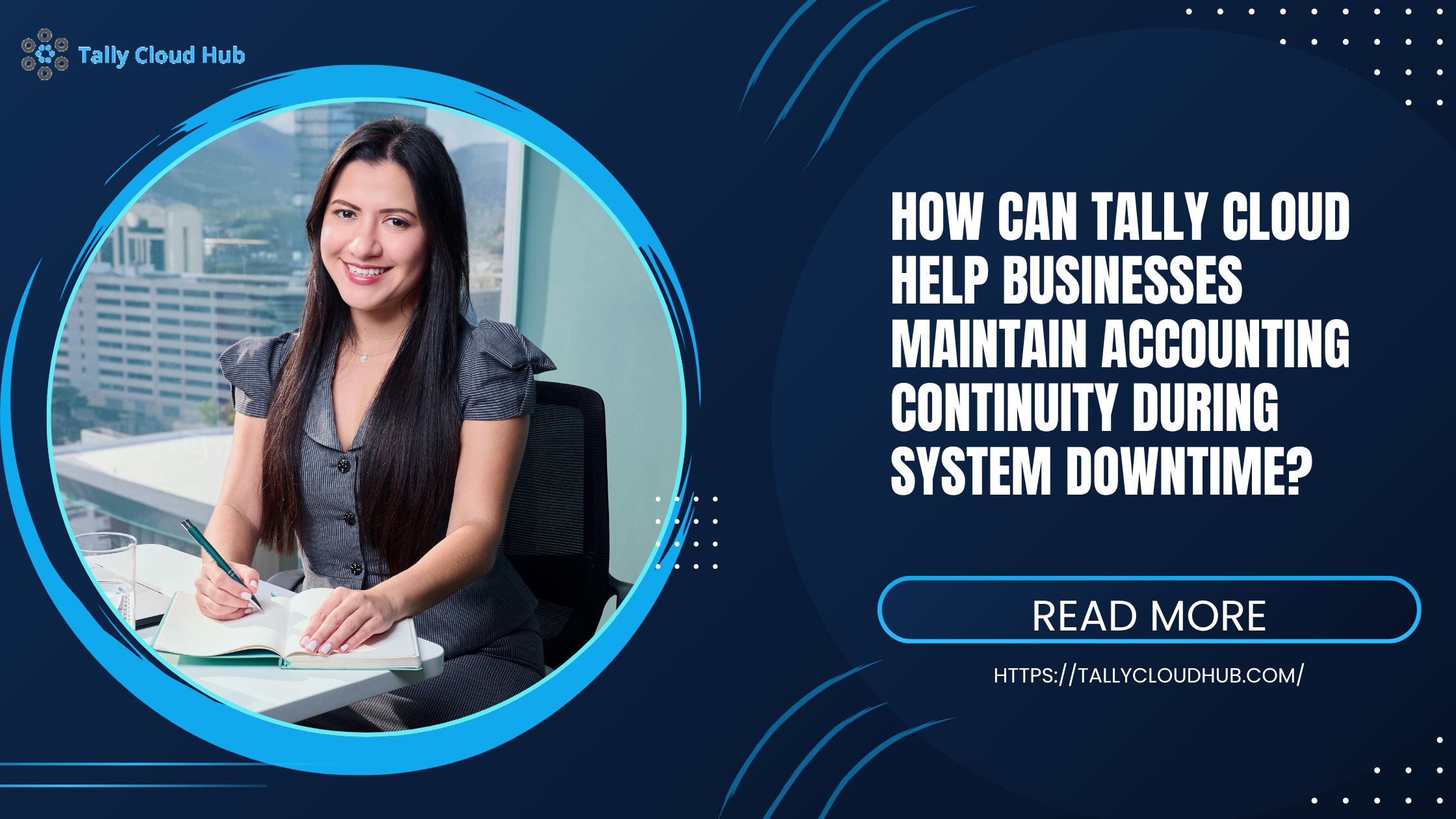 How Can Tally Cloud Help Businesses Maintain Accounting Continuity During System Downtime?