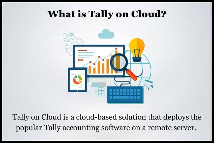 Tally on Cloud is a cloud-based solution that deploys the popular Tally accounting software on a remote server.