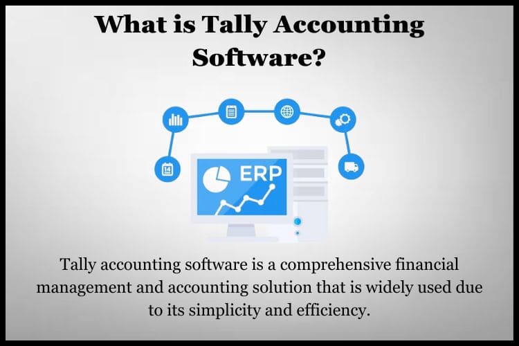 Tally accounting software is a comprehensive financial management and accounting solution that is widely used due to its simplicity and efficiency.