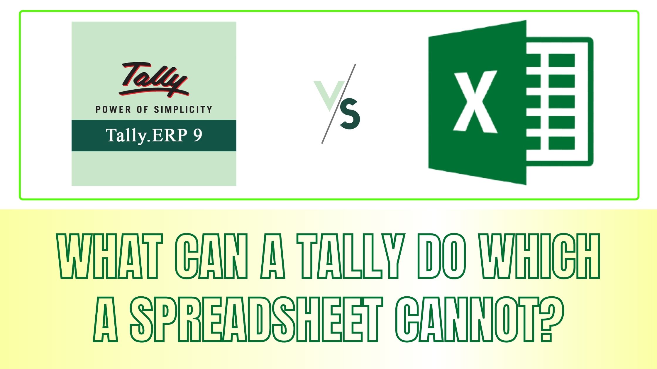 Tally vs Excel spreadsheet