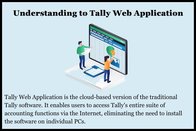 Tally Web Application is the cloud-based version of the traditional Tally software.