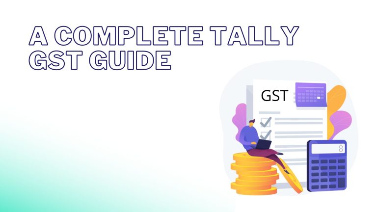 A Complete Tally GST Guide | Tally ERP On Cloud | Tally On Mac ...