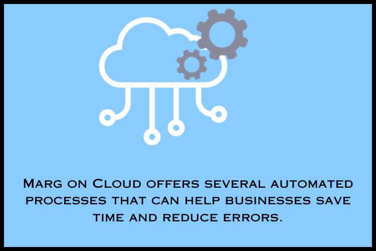 Marg on Cloud Can Be Automated Process Your Invoices.