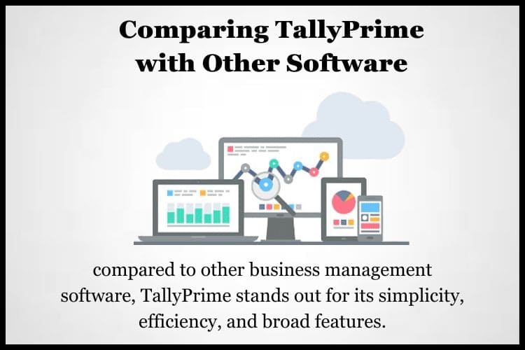 TallyPrime stands out for its simplicity, efficiency, and broad features.