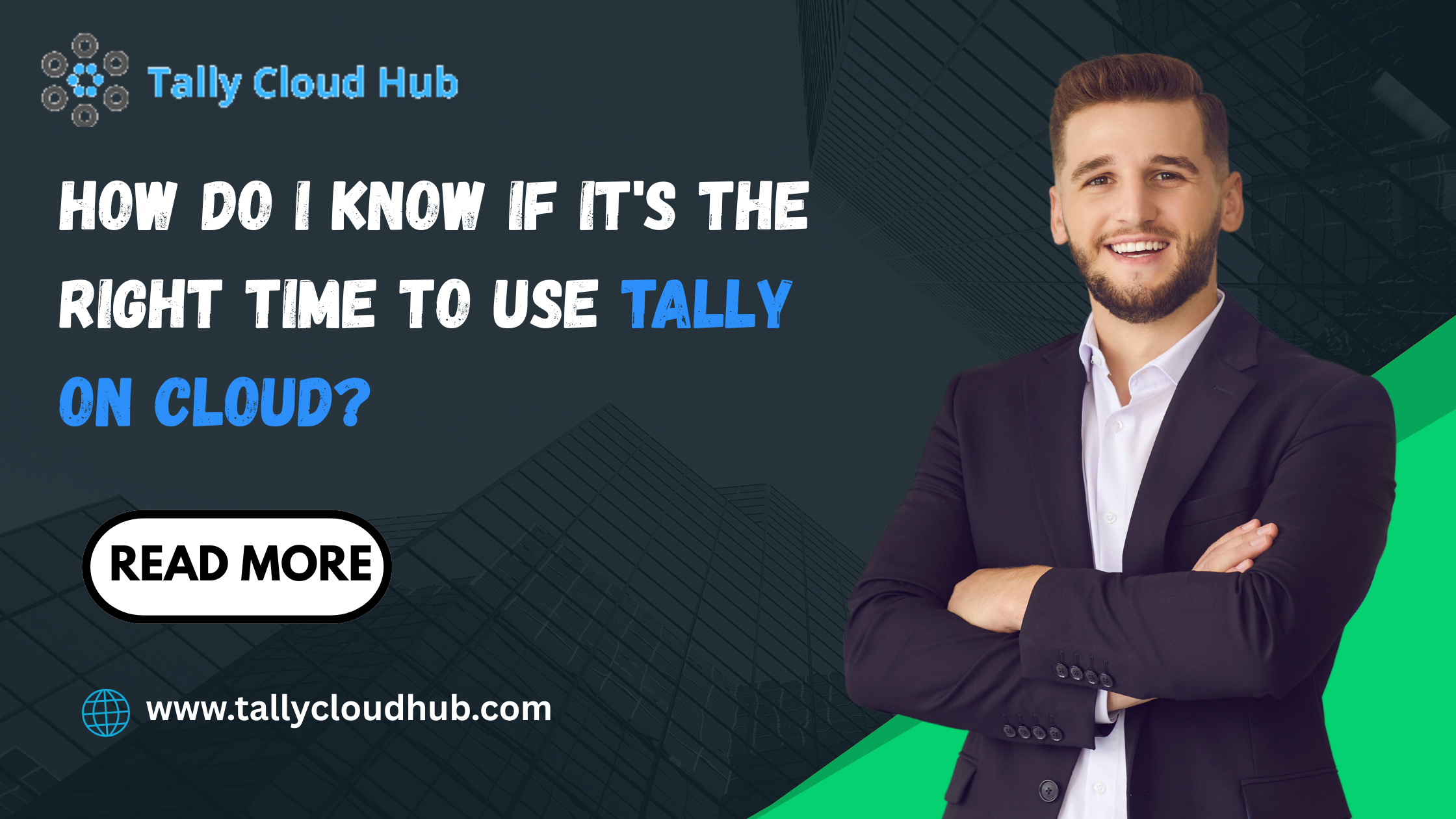How Do I Know If It's the Right Time to Use Tally on Cloud